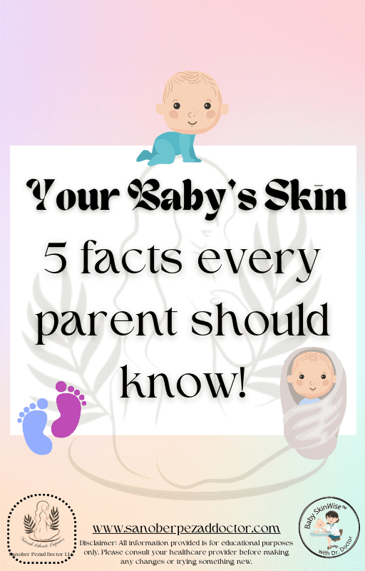 Baby Skincare- 5 facts every parent should know about their baby's skin
