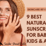 9 Best Natural Sunscreens for Babies, Kids & Adults