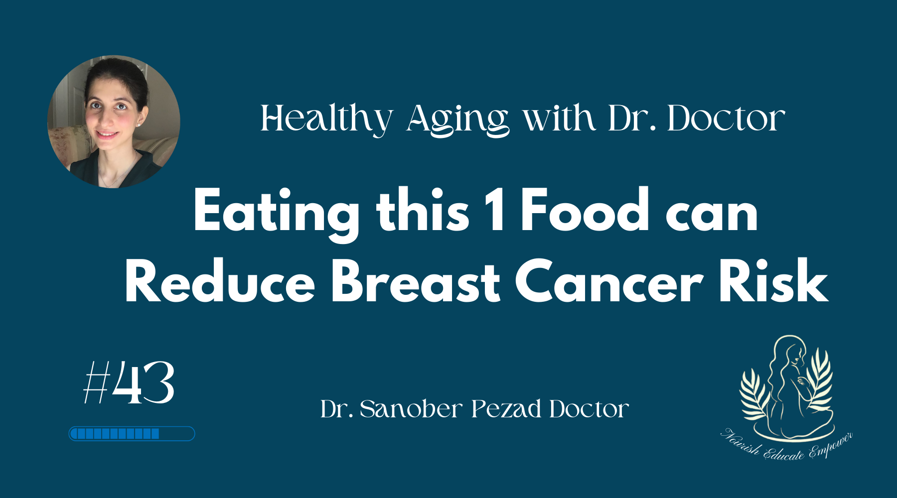 Eating this Food can Reduce Cancer Risk #43 I Healthy Aging with Dr. Sanober Doctor