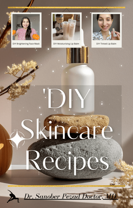 Dr. Sanober DIY Skincare Recipes Guide